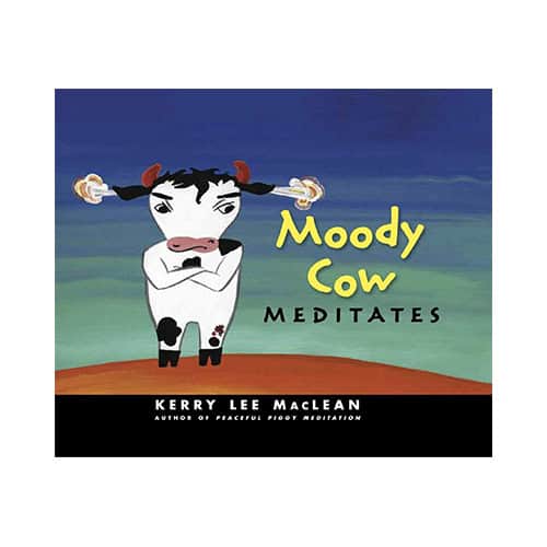 Moody Cow Meditates